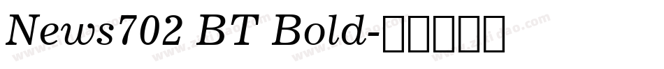 News702 BT Bold字体转换